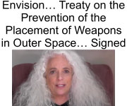 click for Peace in Space Treaty 2012 Web Site (Dr. Carol Rosin)